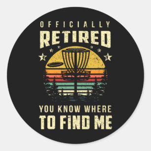 Sticker Rond Cadeau de disque de golf officiellement retiré Cad