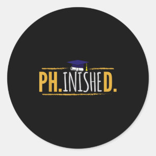 Sticker Rond Cadeau de fin d'études de doctorat drôle