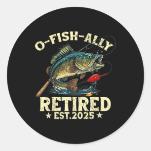 Sticker Rond Cadeau de retraite de pêche O-fish-ally Retraite 2