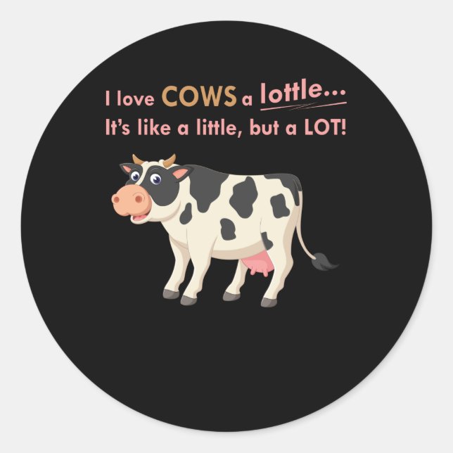 Sticker Rond Cadeau de vache | I Love Vaches A Lottle (Devant)