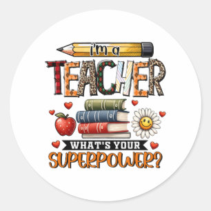Sticker Rond Cadeau pour Enseignant Je Suis Un Enseignant