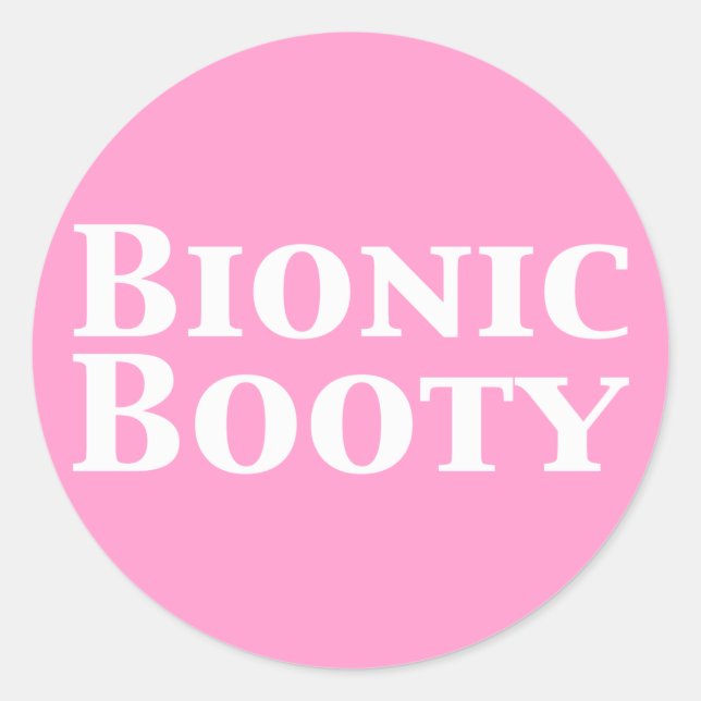 Sticker Rond Cadeaux Bionic Booty (Devant)