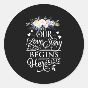 Sticker Rond Cadeaux de mariage   Notre histoire d'amour commen