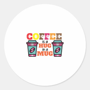 Sticker Rond Café Art Café Est Un Coin Dans Une Mug