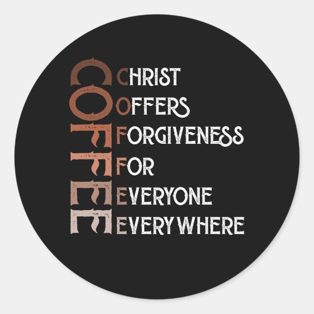 Sticker Rond Café Christ Offre Le Pardon À Tous Jamais (Devant)
