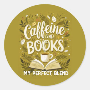 Sticker Rond Caféine et livres : mon mélange parfait, Calligrap