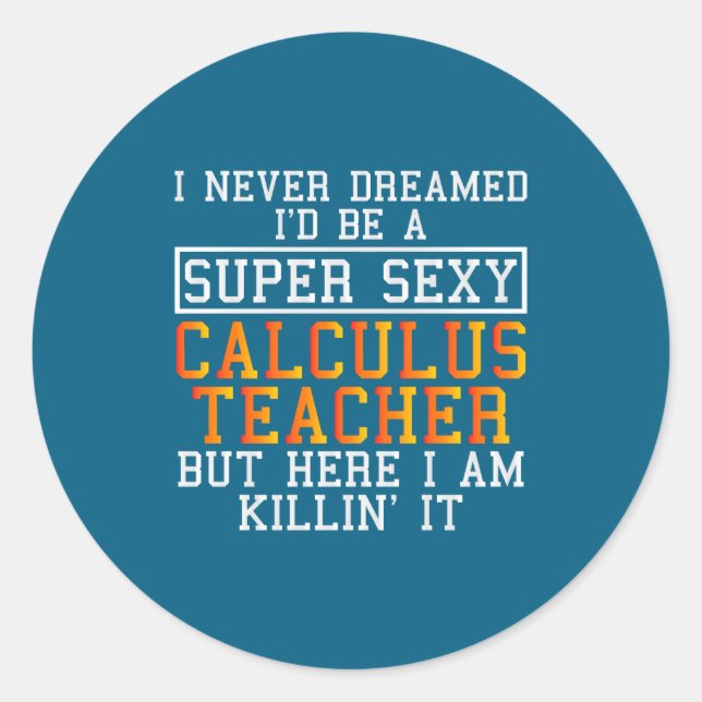 Sticker Rond Calculus Teacher Funny Math Professor  (Devant)