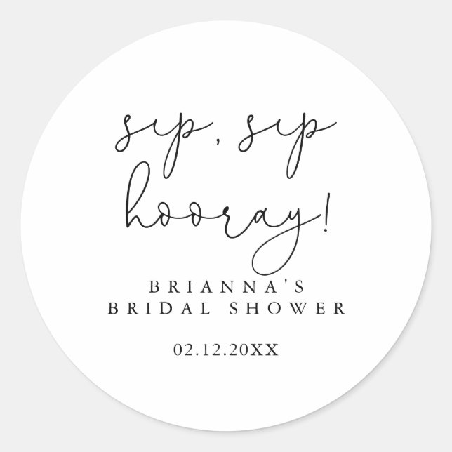 Sticker Rond Calligraphie simple Sip Sip Hooray Fête des mariée (Devant)