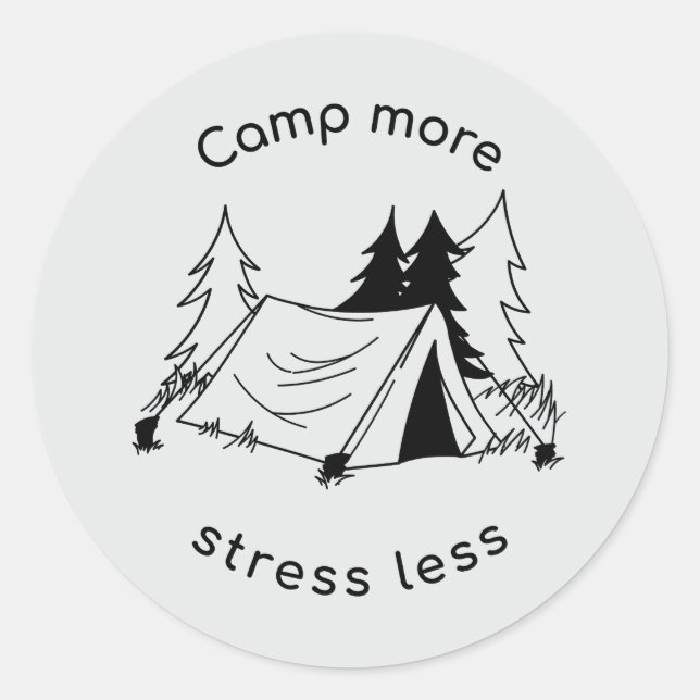 Sticker Rond Camp plus de stress moins (Devant)