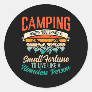 Sticker Rond Camping dépense fortune humour drôle campeur homme