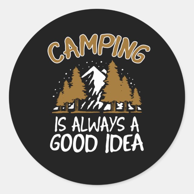 Sticker Rond Camping est une bonne idée drôle cadeau Camper (Devant)