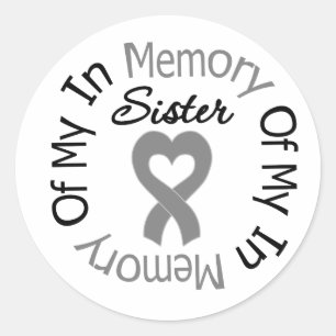 Sticker Rond Cancer du cerveau en mémoire de ma soeur