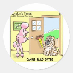 Sticker Rond Canine Blind Dates Drôle Drôle Chien Cartoon Cadea