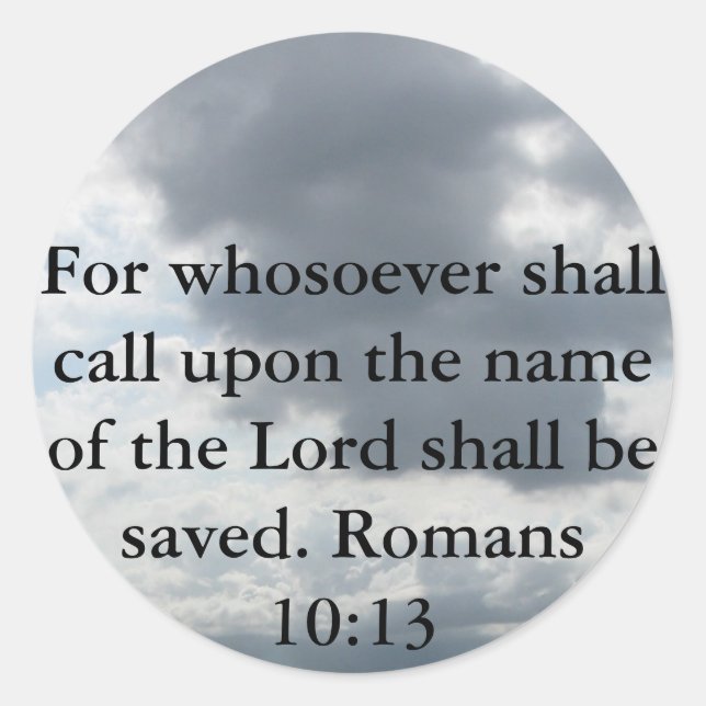 Sticker Rond Car quiconque invoquera le nom du Seigneur (Devant)