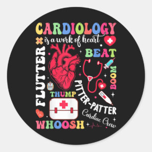 Sticker Rond Cardiac Infirmière La Cardiologie Est Une Oeuvre D