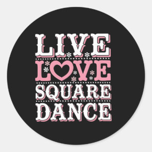Sticker Rond Carré Dance Amour Carré Danser Carré Dance Cadeau
