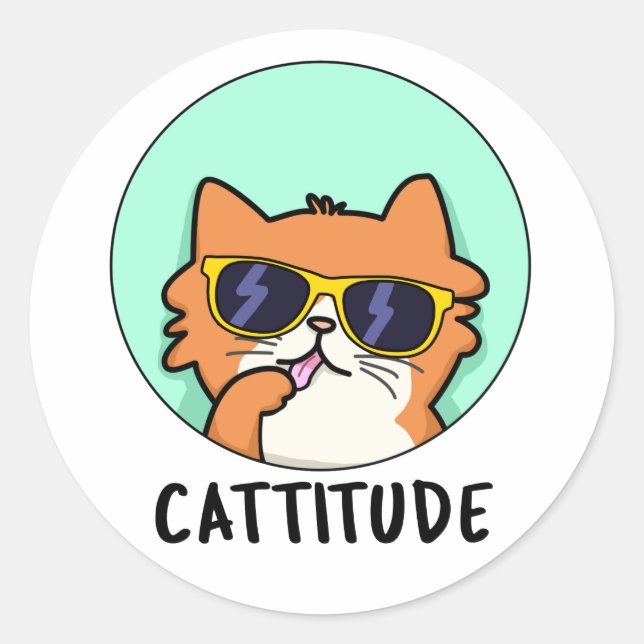 Sticker Rond Cattitude Funny Chat Pun (Devant)