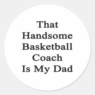 Sticker Rond Ce Beau Entraîneur De Basket Est Mon Père