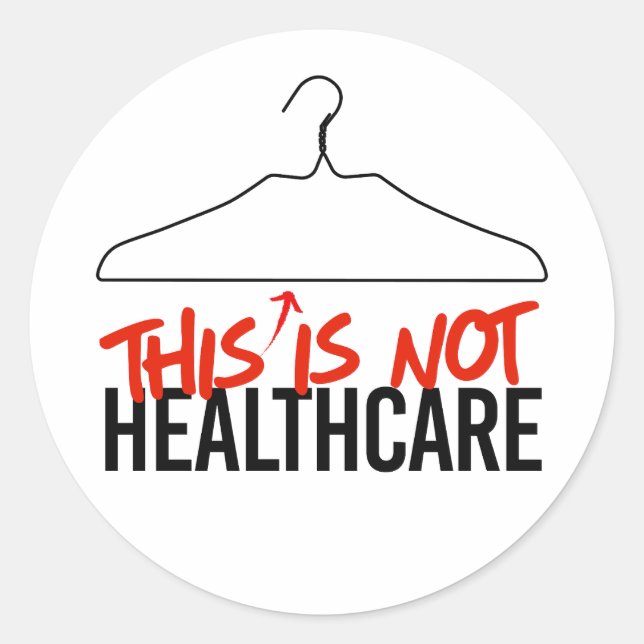 Sticker Rond Ce cintre de fil n'est pas Healthcare Pro Choice (Devant)