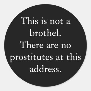 Sticker Rond Ce n'est pas un bordel. Il n'y a aucune