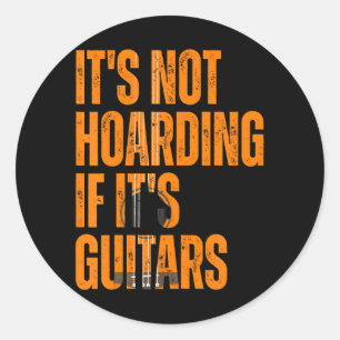 Sticker Rond Ce N'Est Pas Un Hébergement Si Ses Guitares Sont V