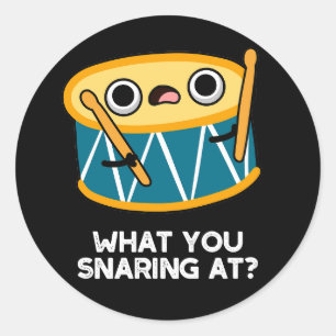 Sticker Rond Ce que vous chantez à Funny Drummer Drum Pun Dark 