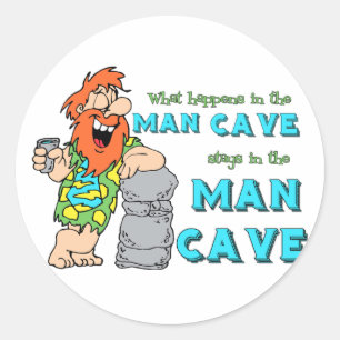 Sticker Rond Ce Qui Se Passe Dans La Grotte Man Reste Dans La G