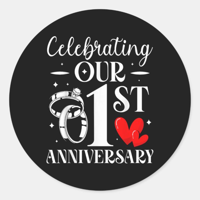 Sticker Rond Celebrating Our 1st Wedding Anniversary 1 Year Of  (Devant)