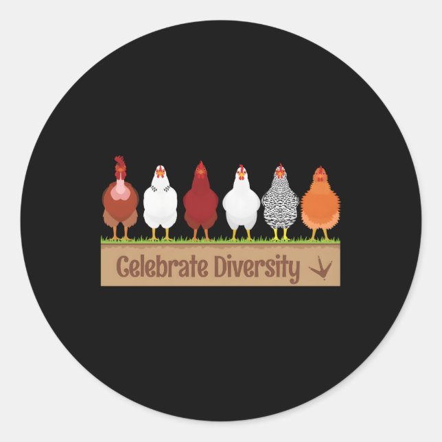 Sticker Rond Célébrer La Diversité Pour Le Poulet De Poulet (Devant)
