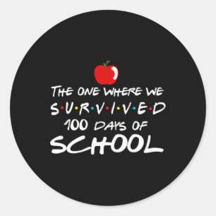 Sticker Rond Celui Où Nous Avons Survécu À 100 Jours D'Enseigne