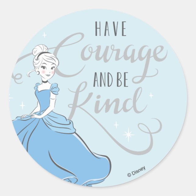 Sticker Rond Cendrillon | Avoir du courage (Devant)