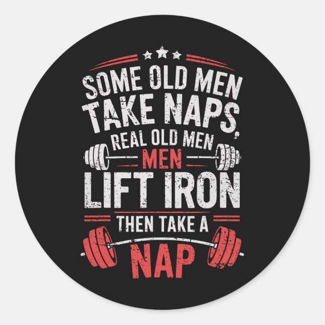 Sticker Rond Certains Vieux Hommes Prennent Naps Véritables Vie (Devant)