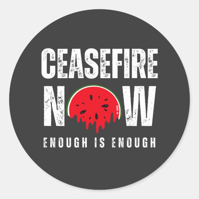 Sticker Rond CESSEZ-LE-FEU MAINTENANT, assez de pastèque (Devant)
