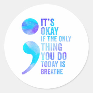 Sticker Rond C'Est Bon Si La Seule Chose Que Vous Faites Aujour