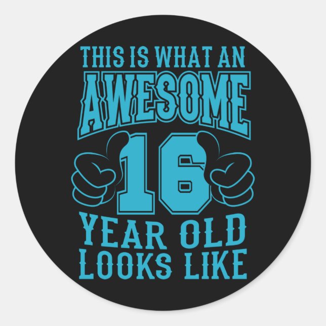 Sticker Rond C'EST CE QUI EST UN EXCELLENT 16 ANS, 16ème annive (Devant)