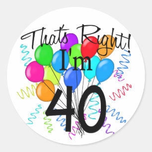 Sticker Rond C'est juste que j'ai 40 ans - anniversaire