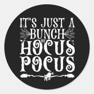 Sticker Rond C'est juste un tas de Hocus Pocus
