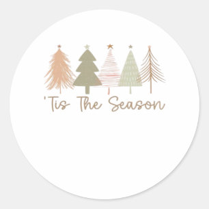 Sticker Rond C'Est La Saison Arbres De Noël Whimsical Noël