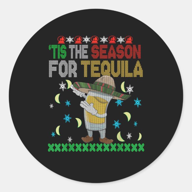 Sticker Rond C'Est La Saison De Tequila Dabbing (Devant)