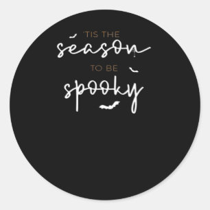 Sticker Rond C'Est La Saison D'Être Éffrayant Halloween Retro C