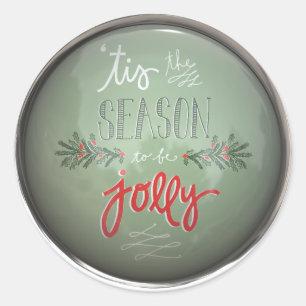Sticker Rond C'Est La Saison D'Être Jolly