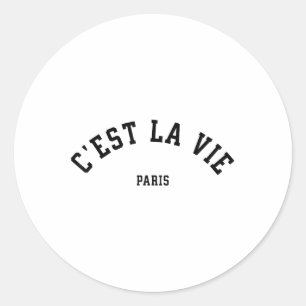 Sticker Rond Cest La Vie Paris France Femmes Hommes Été Vintage