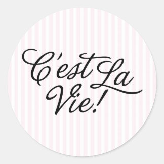 Sticker Rond C'est la Vie Paris Parisienne Thème France