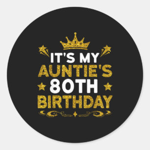 Sticker Rond C'est l'anniversaire des 80 ans de ma tante Joyeux