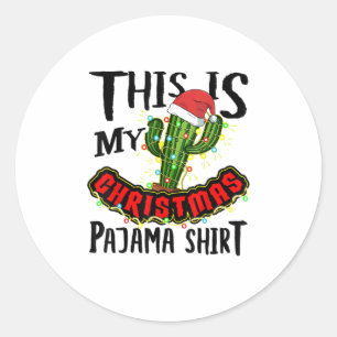 Sticker Rond C'Est Ma Chemise De Pyjama De Noël Drôle