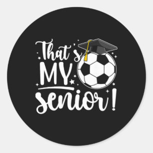 Sticker Rond C'est ma mère de football senior 2026 Football Sen