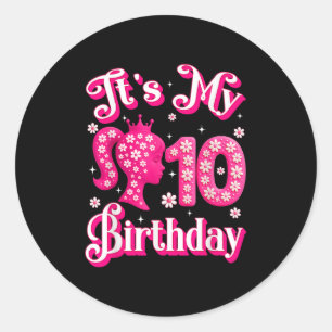 Sticker Rond C'est ma poupée 10e anniversaire fille 10 ans Anni