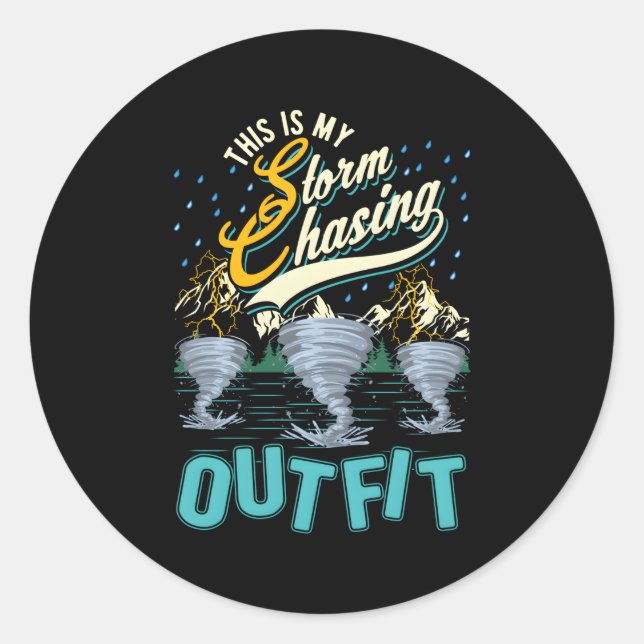Sticker Rond C'Est Ma Tempête À La Recherche De Tornade Chaser  (Devant)