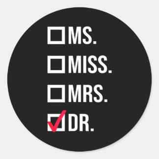 Sticker Rond C'est mademoiselle ms mme dr docteur remise des di