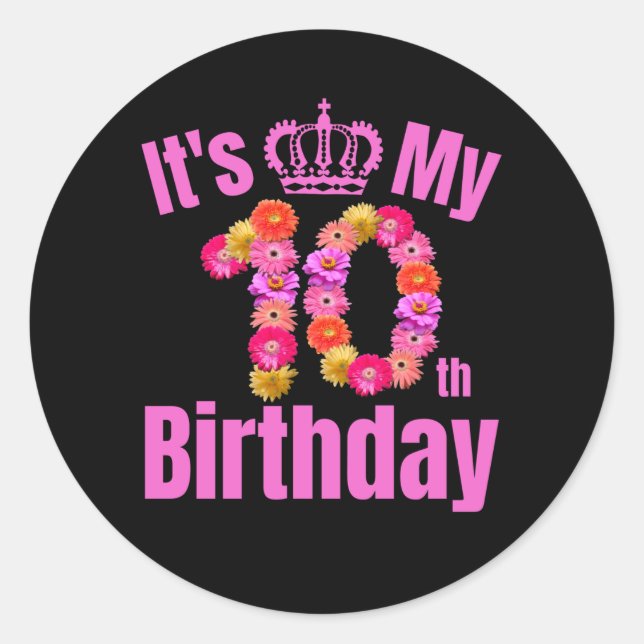 Sticker Rond C'est mon 10e anniversaire fille cadeau Flower (Devant)